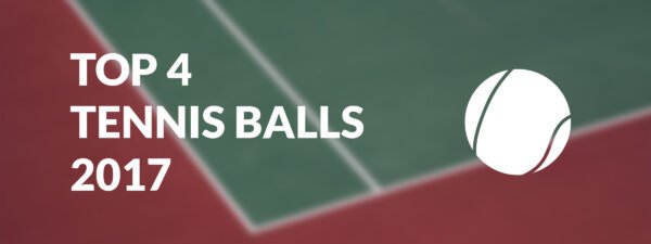 Top 5 Best Tennis Balls 2017