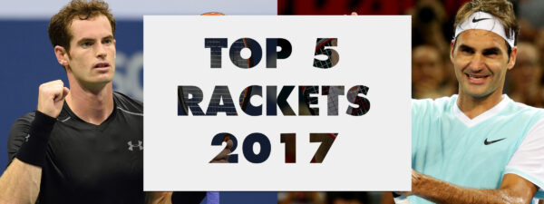 Top 5 Best Tennis Racquet 2017
