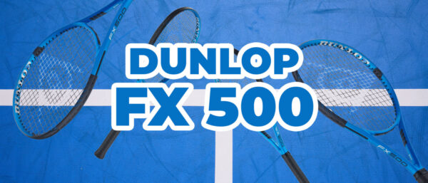 Dunlop FX 500 | 2023 [REVIEW]