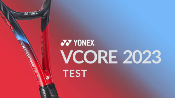 Yonex VCore 2023 [GETESTET]