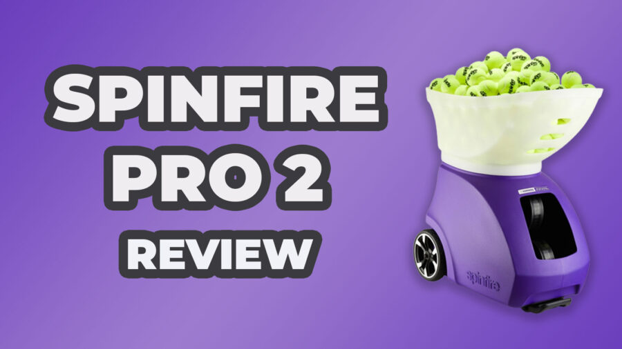 Spinfire Pro 2 Ball Machine [REVIEW]