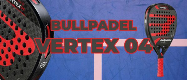 Bullpadel VERTEX 04 2024 Padel Racket [REVIEW]